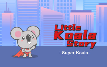 Little Koala Story 2--Super Koala